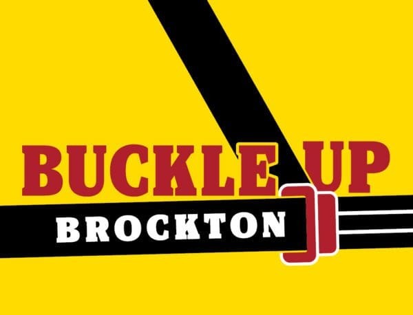 Buckle Up Brockton