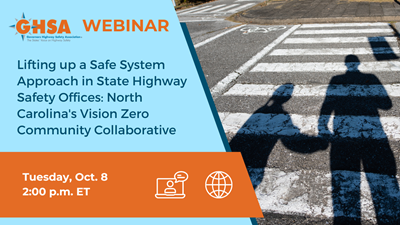 Lifting Up a Safe System Approach in State Highway Safety Offices: North Carolina's Vision Zero Community Collaborative