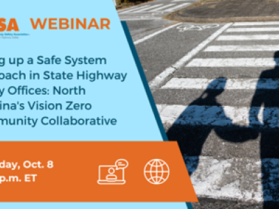 Lifting Up a Safe System Approach in State Highway Safety Offices: North Carolina's Vision Zero Community Collaborative